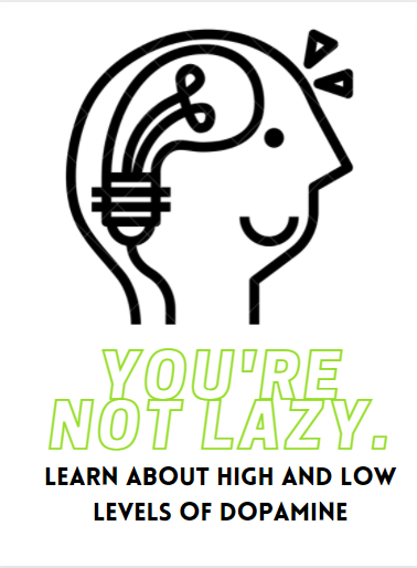 You're not Lazy.