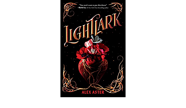 Lightlark by Alex Aster.