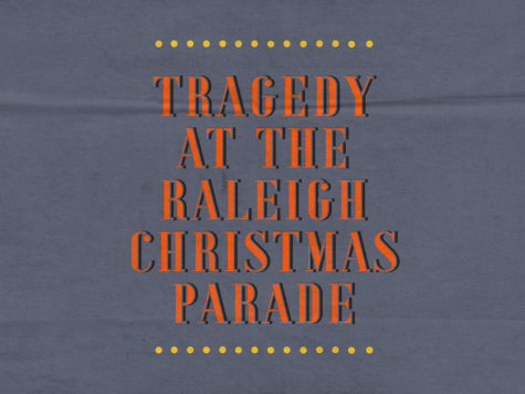 Tragedy at the Raleigh Christmas Parade