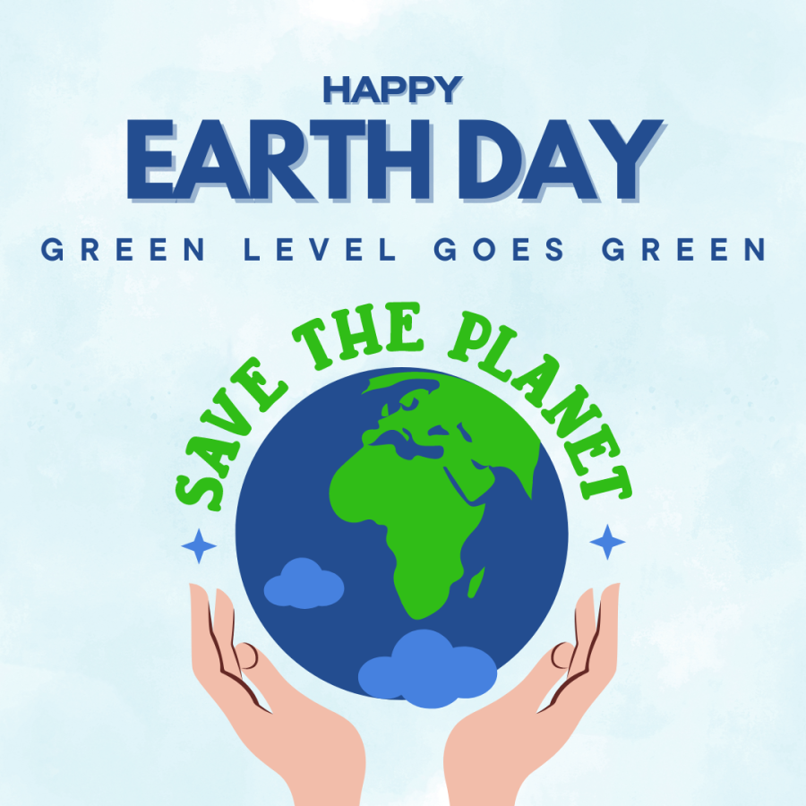 Earth Week & Green Level Goes Green