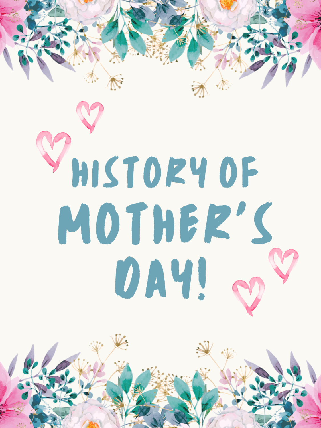 History of Mother's Day: How Mother's Day Came to Be