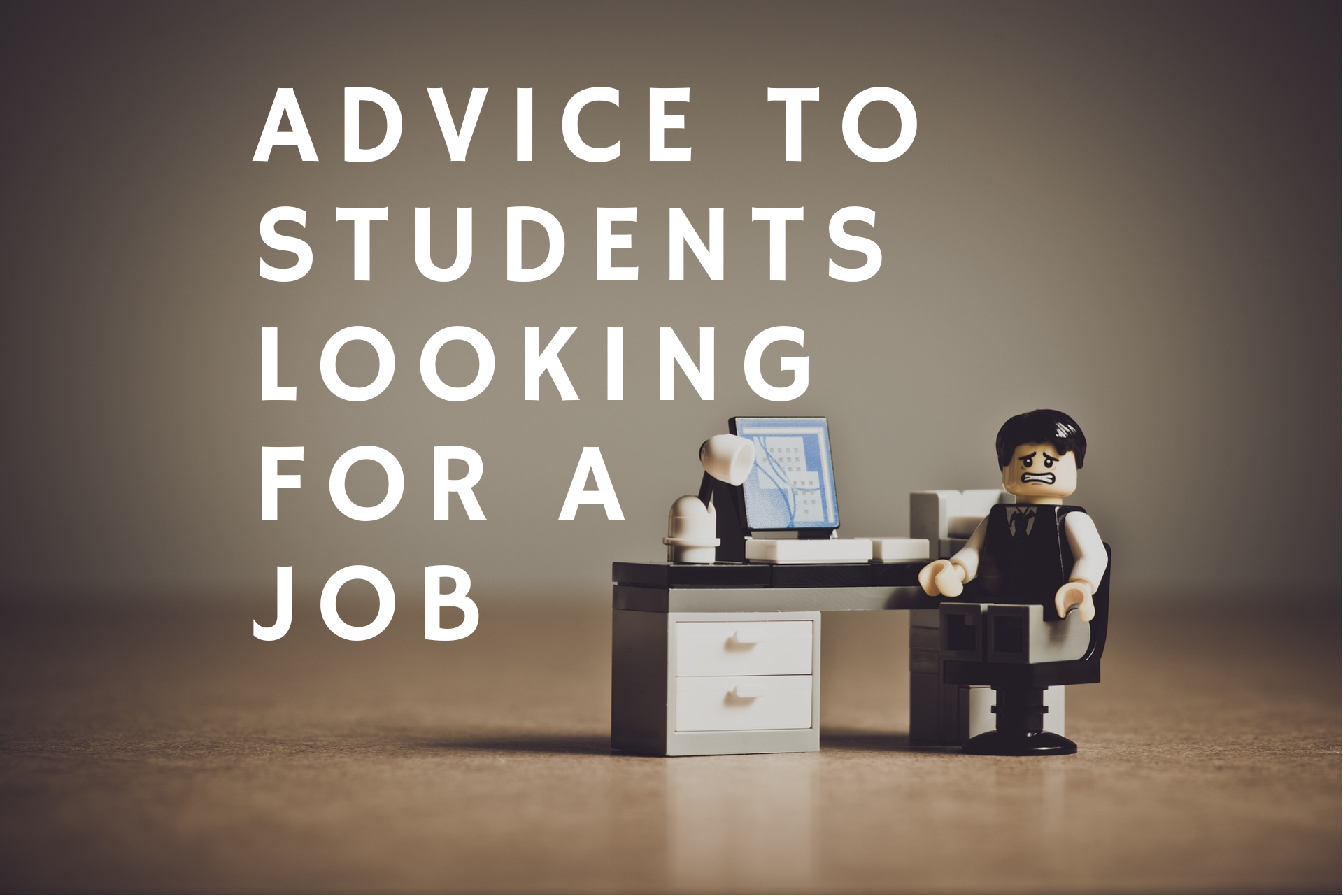 Advice to Students Looking for a Job