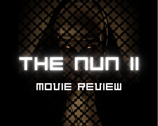 The Nun II Movie Review