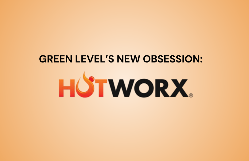 Green Level’s New Obsession: HotWorx